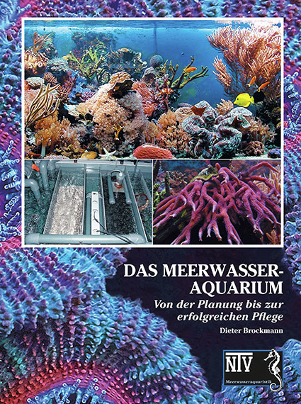 „Das Meerwasseraquarium: Von der Planung bis zur erfolgreichen Pflege“ v. Dieter Brockmann. Farbiges Cover mit Korallen & Fischen.