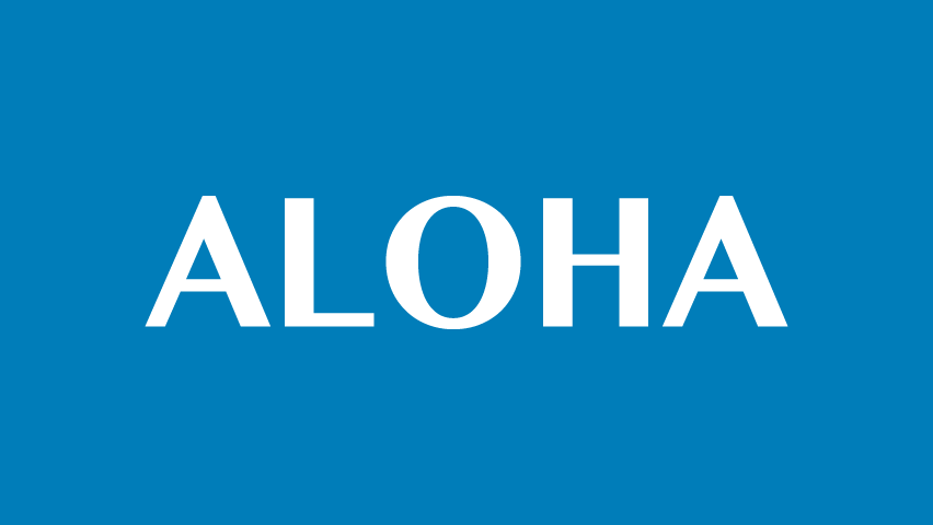 Aloha